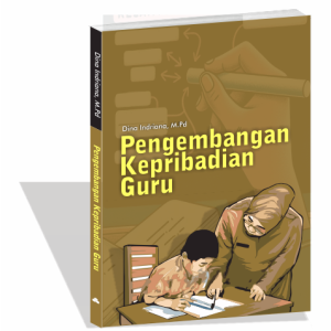 Pengembangan Kepribadian Guru