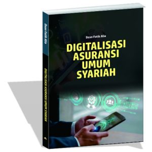 Digitalisasi Asuransi Umum Syariah