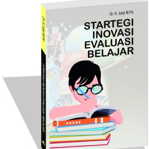 Strategi Inovasi Evaluasi Belajar