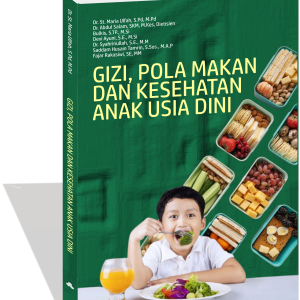 Gizi, Pola Makan dan Kesehatan Anak Usia Dini