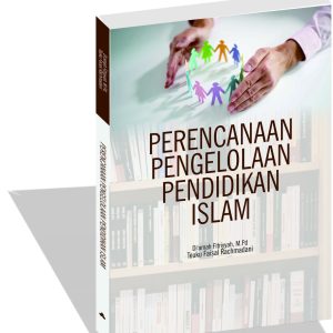 Perencanaan Pengelolaan Pendidikan Islam