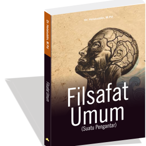 FILSAFAT UMUM (Suatu Pengantar)